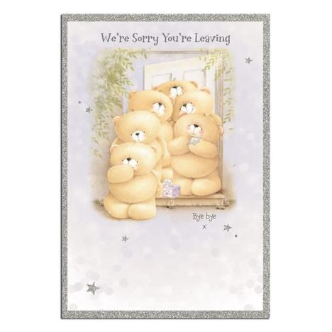We're Sorry You're Leaving Forever Friends Card